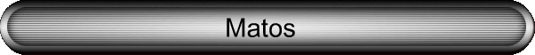 Matos